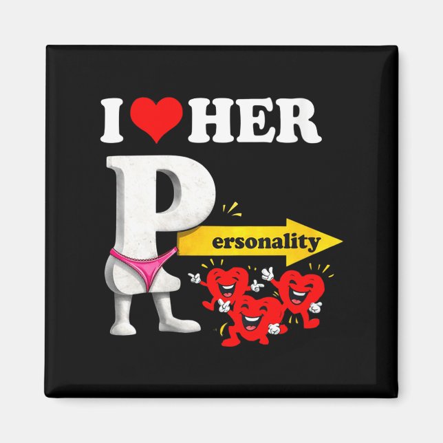 Women's I Love Her Ity Funny Valentine's Day Coupl Magnet (Framsidan)