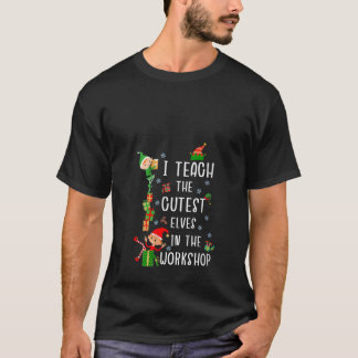Womens I Teach The Cutest Little Elves Funny Teach T Shirt