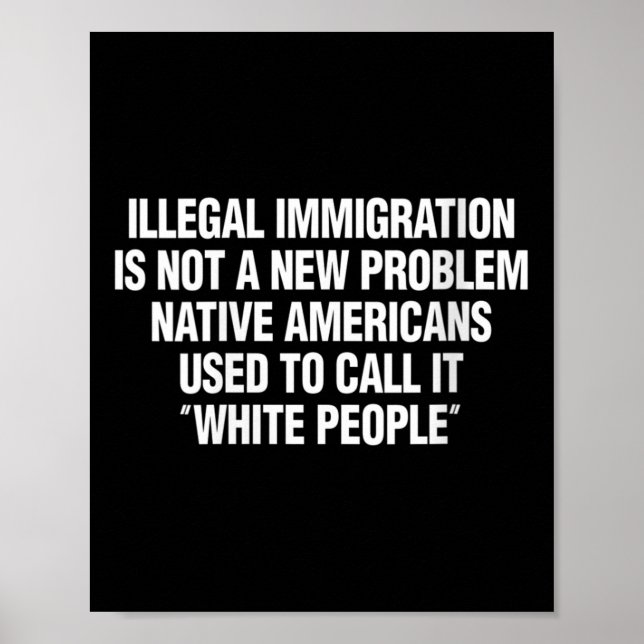 Womens Illegal Immigration Not A New Problem Nativ Poster (Framsidan)