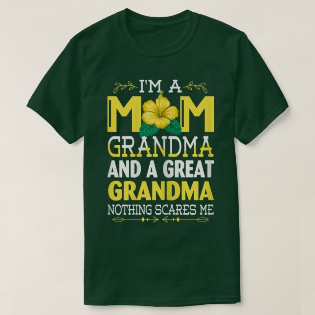 Womens I'm A Mom Grandma Great Nothing Scares Me M T Shirt (Design framsida)