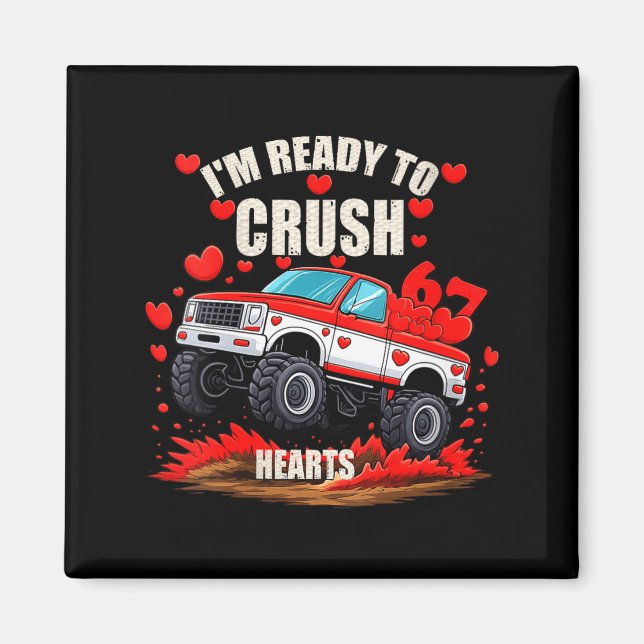 Women's I'm Ready To Crush 6 7 Hearts Truck Funny  Magnet (Framsidan)