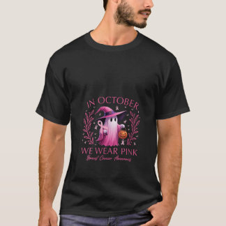 Womens In October We Wear Pink Ghost Witch Breast  T Shirt