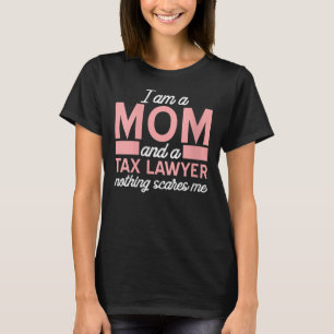 Womens Ingenting Skrämmer mig Mamma skattetjänstem T Shirt