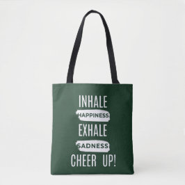 WOMEN'S INHALE AND EXHALE CHEER UP TOTE BAG  TYGKASSE