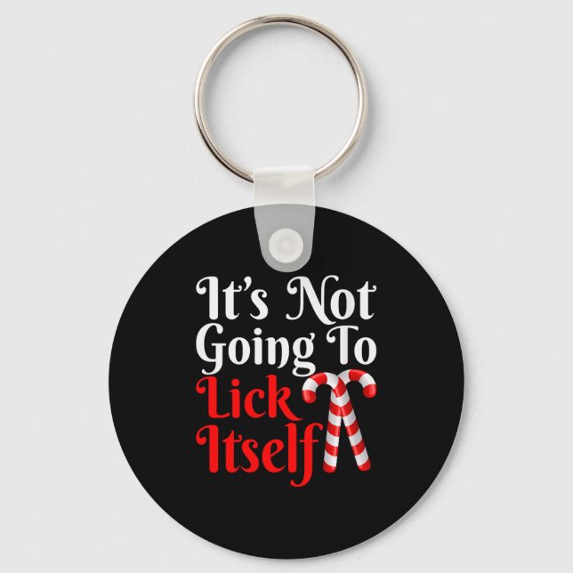 Womens It's Going To Lick Itself Funny Candy Cane  Nyckelring (Framsida)