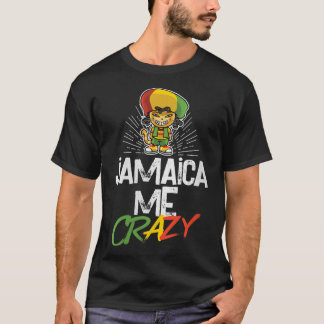 Womens Jamaica Me Crazy Jamaican Reggae Funny Ca T Shirt