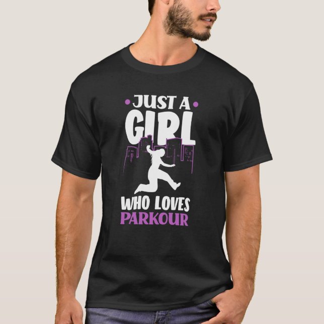 Womens Just A Girl Who Loves Parkour Parkour Girl T Shirt (Framsida)