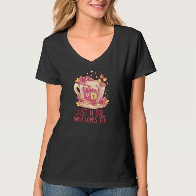 Womens Just A Girl Who Loves Tea Tea Drinker Tea   T Shirt (Framsida)