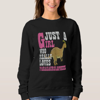 Womens Just A Girl Who Really Loves Parasaurolophu T Shirt