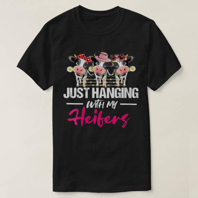Womens Just Hanging With My Heifers  Cow Farm Anim T Shirt (Design framsida)