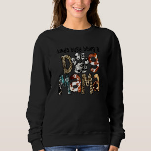 Womens Kinda Busy är en Hund Leopard Mor" T Shirt