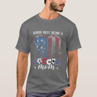 Womens Kinda Busy är fotbollsspelare Mamma Mor T Shirt