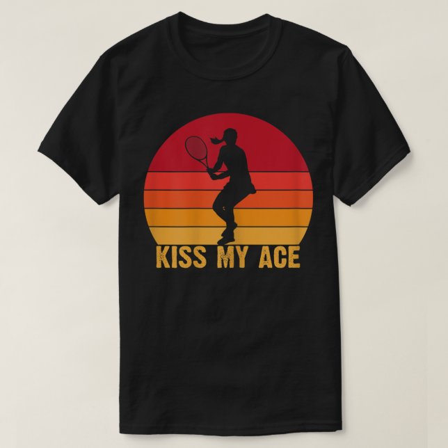 Womens Kiss my Ace lustigt Tennisplayer Tennis Gam T Shirt (Design framsida)