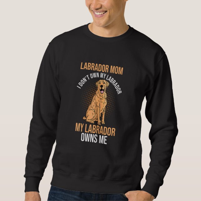 Womens Labrador Mamma.. Jag äger inte mitt labrado Lång Ärmad Tröja (Framsida)