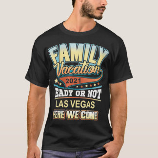 Womens Las Vegas Family Vacation 2021 Best Memorie T Shirt