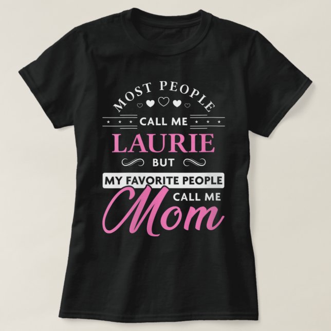 Womens Laurie Namn Gift Personlig Mamma V-Nacke T Shirt (Design framsida)