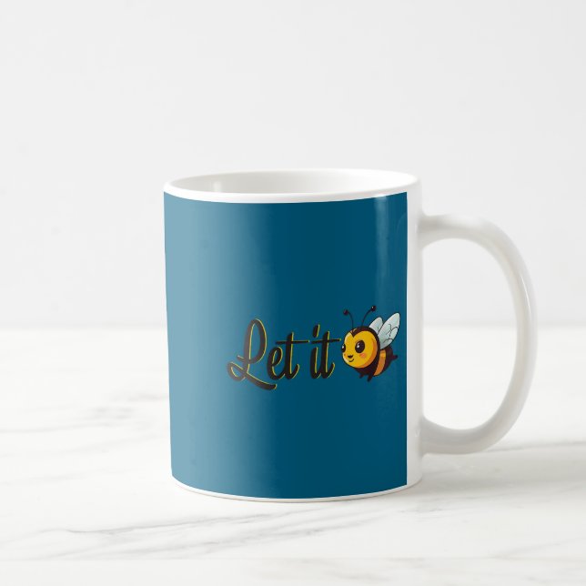 Womens Let It Bee Motivational Slogan Sitive Quote Kaffemugg (Höger)
