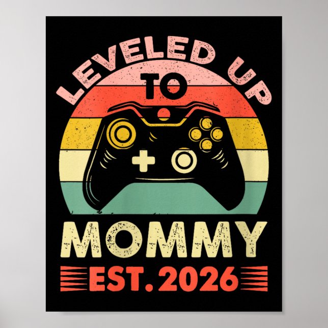 Womens Leveling Up To Mommy 2026 First Time Mom 20 Poster (Framsidan)
