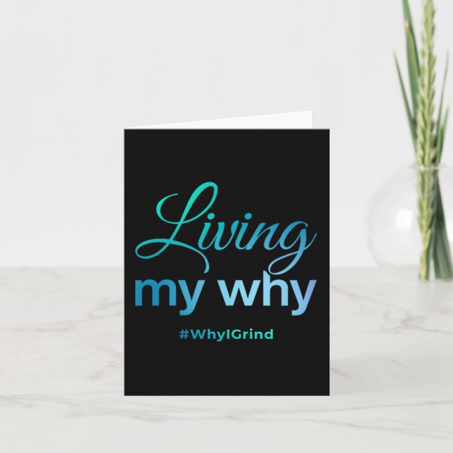 Womens Living My Why - Why I Grind - Insrational M Kort (Framsida)