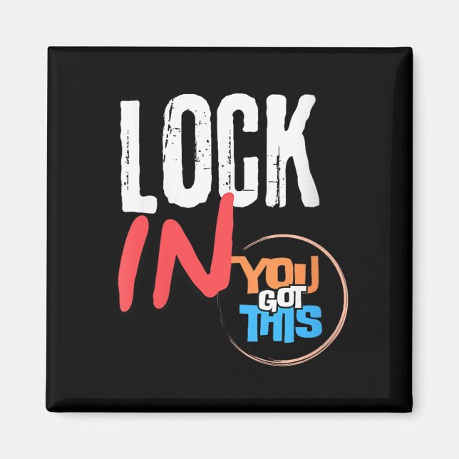 Womens Lock In You Got This Teacher Testing Motiva Magnet (Framsidan)