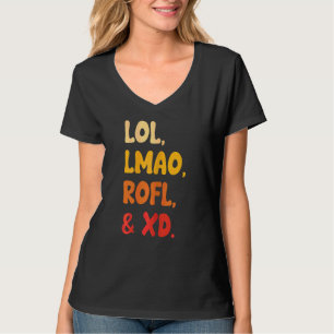 Womens Lol Lmao Rofl och Xd Retro Internet Humor T Shirt