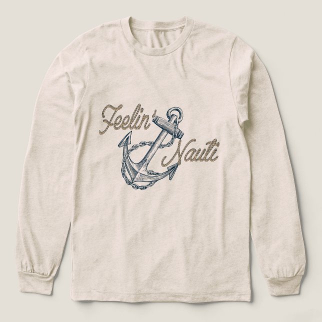 Women's Long Sleeve Feelin' Nauti Nautical Shirt T (Design framsida)