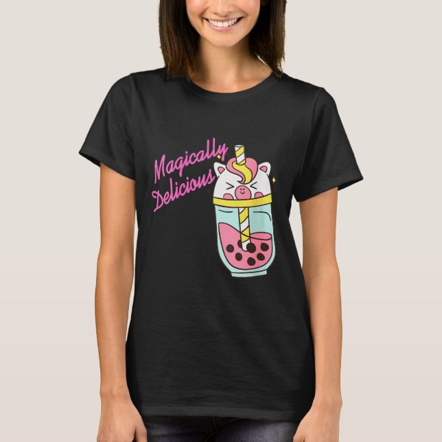 Womens Magically Delicious Unicorn Boba Kawaii Bub T Shirt (Framsida)