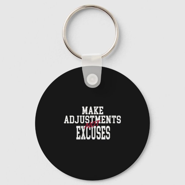 Womens Make Adjustments Not Excuses Motivational Q Nyckelring (Framsida)