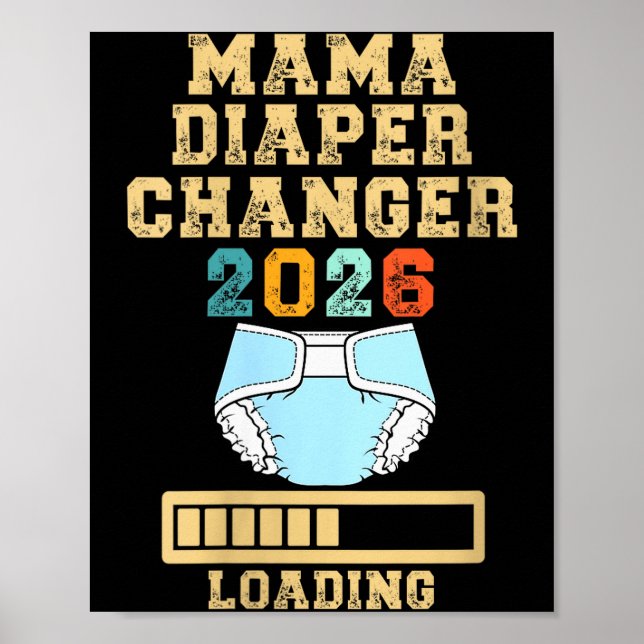 Womens Mama Diaper Changer 2026 New Baby Loading F Poster (Framsidan)