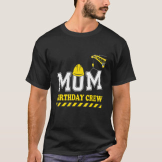 Womens Mamma Birthday Crew Construction Mor Da T Shirt