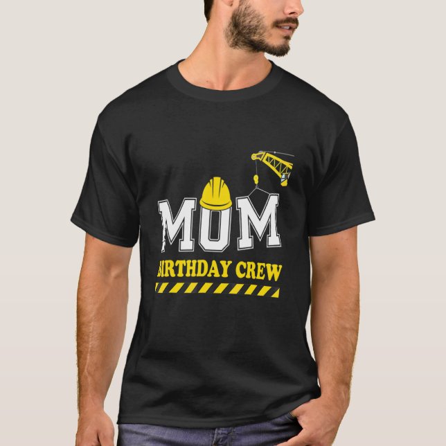 Womens Mamma Birthday Crew Construction Mor Da T Shirt (Framsida)