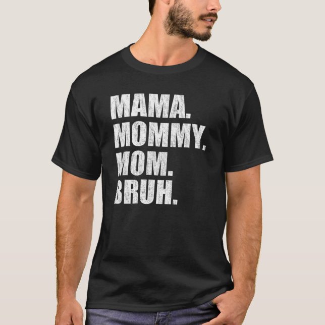 Womens Mamma Mamma Mamma Bruh V Nacke T Shirt (Framsida)