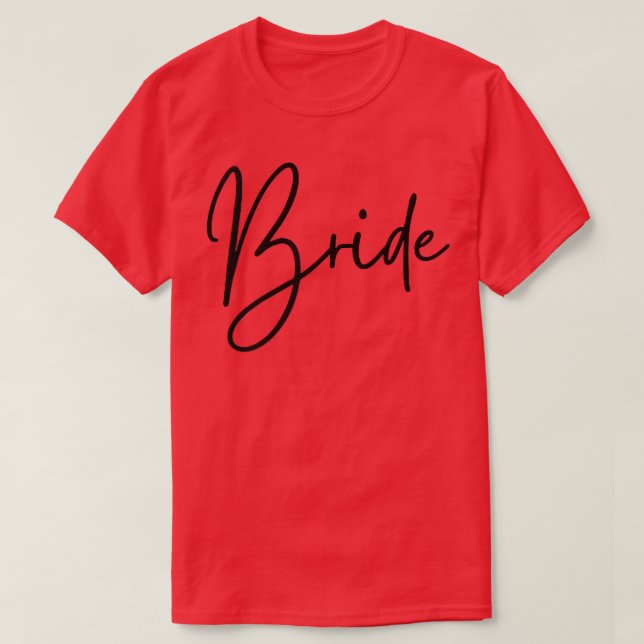 Women's Matching Getting Ready Bride Wedding Party T Shirt (Design framsida)
