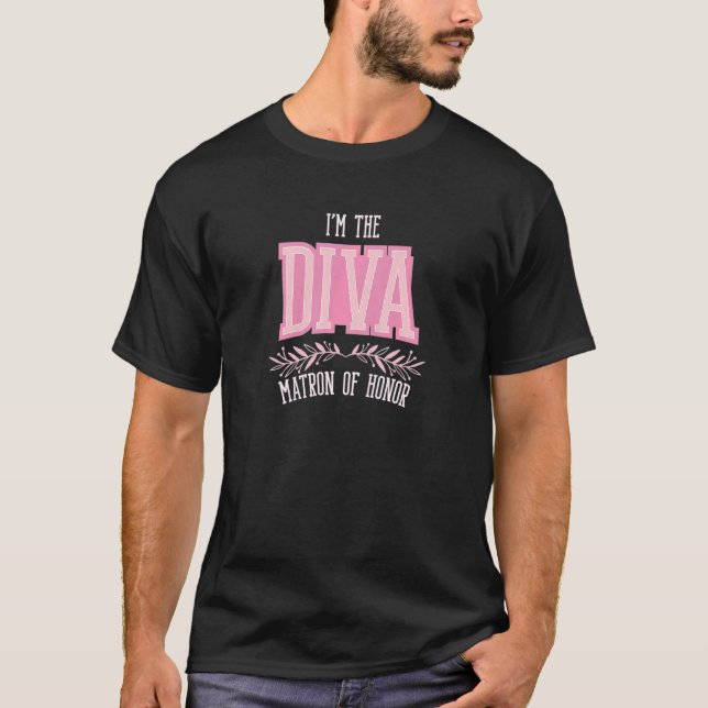 Womens Matron of Honor Diva Matching Bachelorette T Shirt (Framsida)