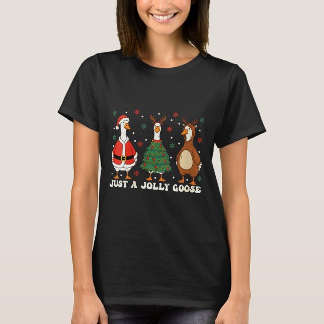 Womens Merry Goosemas Christmas Just A Jolly Goose T Shirt (Framsida)