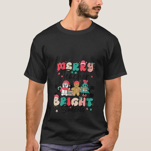 Womens Merry Teacher Bright Student Funny Teacher T Shirt (Framsida)