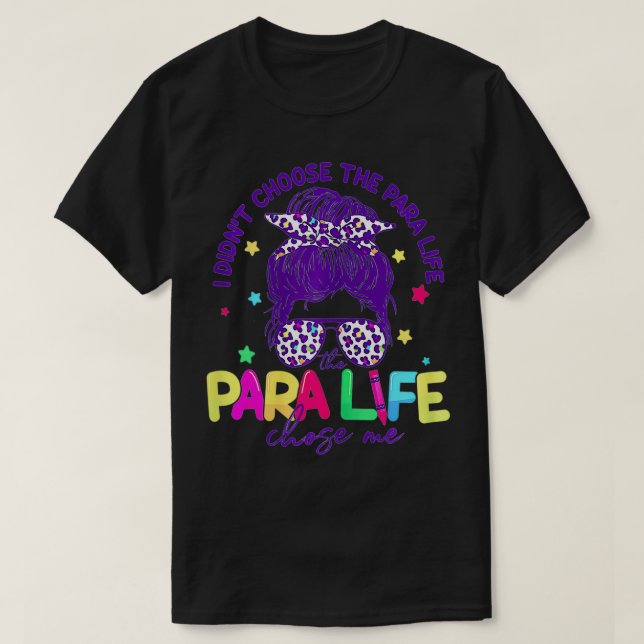 Womens Messy Bun Teacher Para Life  T Shirt (Design framsida)