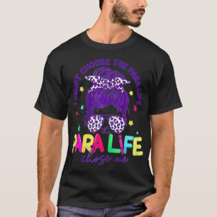 Womens Messy Bun Teacher Para Life T Shirt