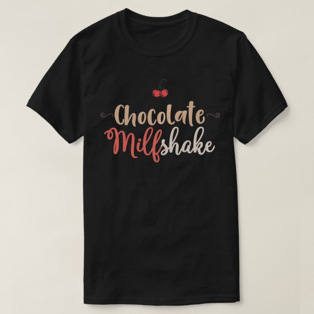 Womens Milf Funny Vuxen humor Hett Mamma Chocolate T Shirt (Design framsida)