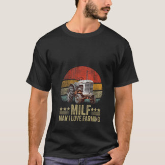 Womens MILF Man I Kärlek Farming Funny Retro Vinta T Shirt