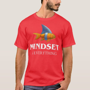 Womens Mindset Motivational Qote Funny Cute Goldfi T Shirt