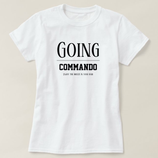 Women's Mode College Sports Go COMMANDO T-S T Shirt (Design framsida)