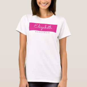 Womens Modern Shock rosa Bachelorette Bridesmaid T Shirt