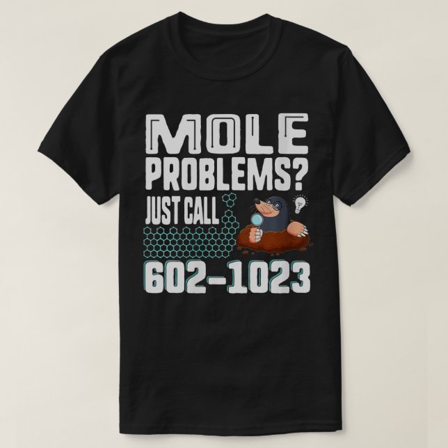 Womens Mole Day Mole Problems Just Call Avogadros  T Shirt (Design framsida)