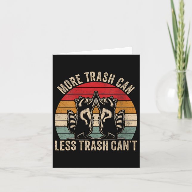 Womens More Trash Can Less Trash Can't, Funny Retr Kort (Framsida)