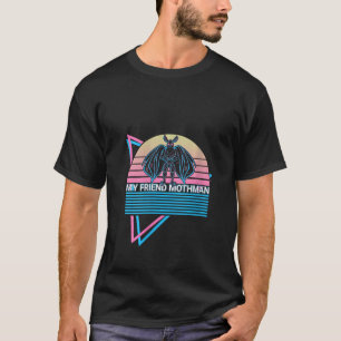 Womens Mothman Cryptid Cryptozoology Retro My Frie T Shirt