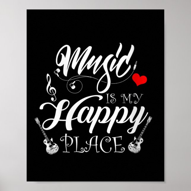 Womens Music Is My Happy Place Motivational Life Q Poster (Framsidan)