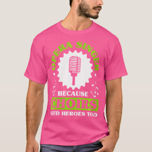 Womens Music Musical Choir Opera Singer T Shirt
