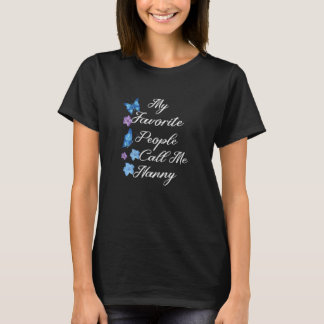 Womens My Favorite People Call Me Nanny Cute Butte T Shirt