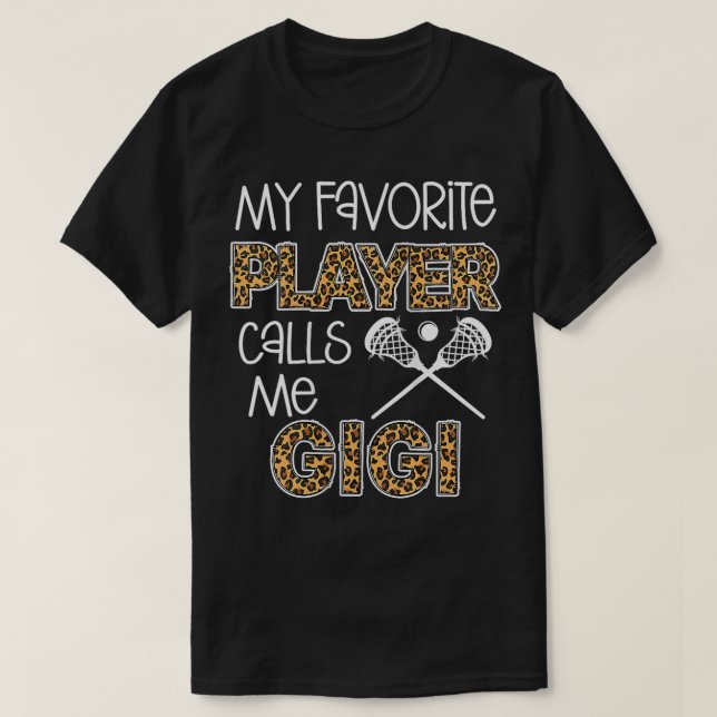"Womens My Favorite Player kallar mig Gigi Lacross T Shirt (Design framsida)
